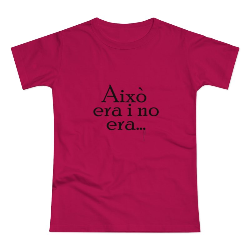 Camiseta mujer punto liso - Sorbete - Camiseta «Això era i no era…»