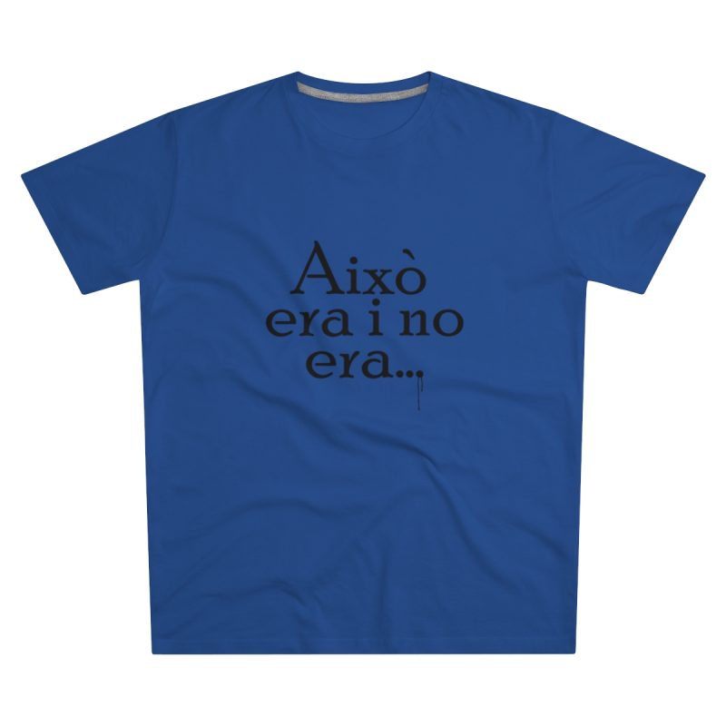 Camiseta hombre corte moderno - Azul royal intenso - Camiseta «Això era i no era…»