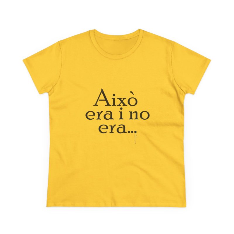 Camiseta mujer algodon medio - Amarillo margarita - Camiseta «Això era i no era…» Camiseta mujer algodon medio - Amarillo margarita - Camiseta «Això era i no era…»