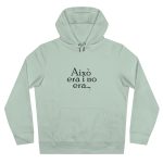 Sudadera con capucha King - Verde agua - Camiseta «Això era i no era…»