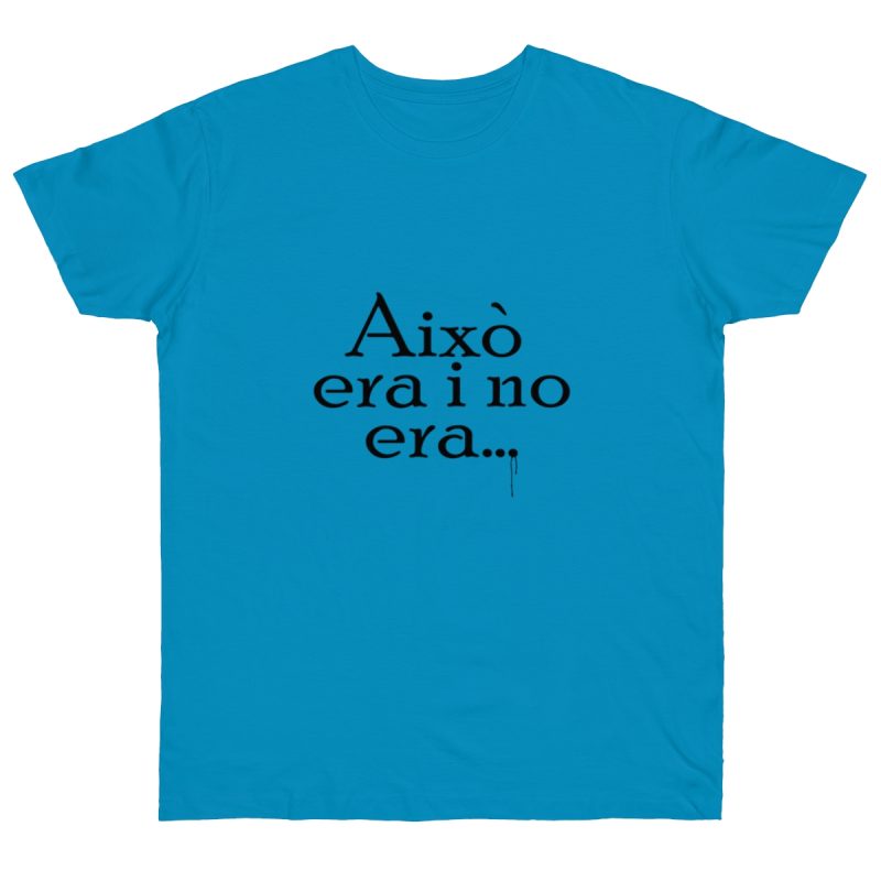 Camiseta punto liso - Azul atolon - Camiseta «Això era i no era…»