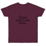 Camiseta punto liso - Burdeos - Camiseta «Això era i no era…»