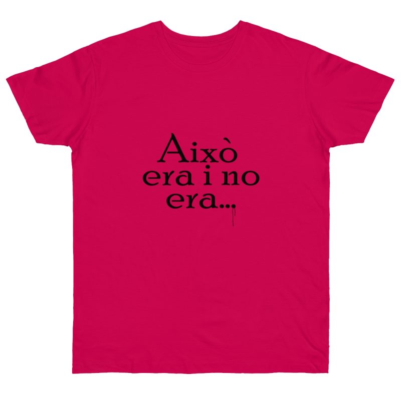 Camiseta punto liso - Fucsia - Camiseta «Això era i no era…»