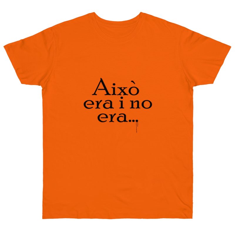 Camiseta punto liso - Naranja - Camiseta «Això era i no era…»