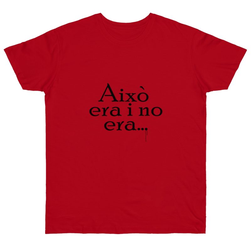Camiseta punto liso - Rojo - Camiseta «Això era i no era…»