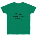 Camiseta punto liso - Verde Kelly - Camiseta «Això era i no era…»