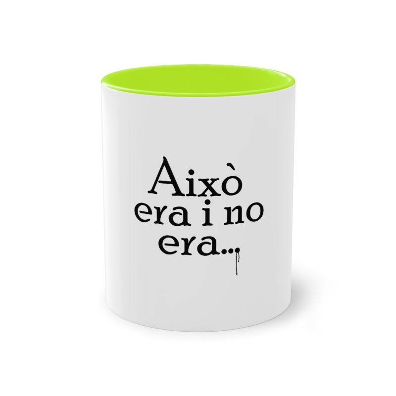 Taza bicolor - Verde claro - Camiseta «Això era i no era…»