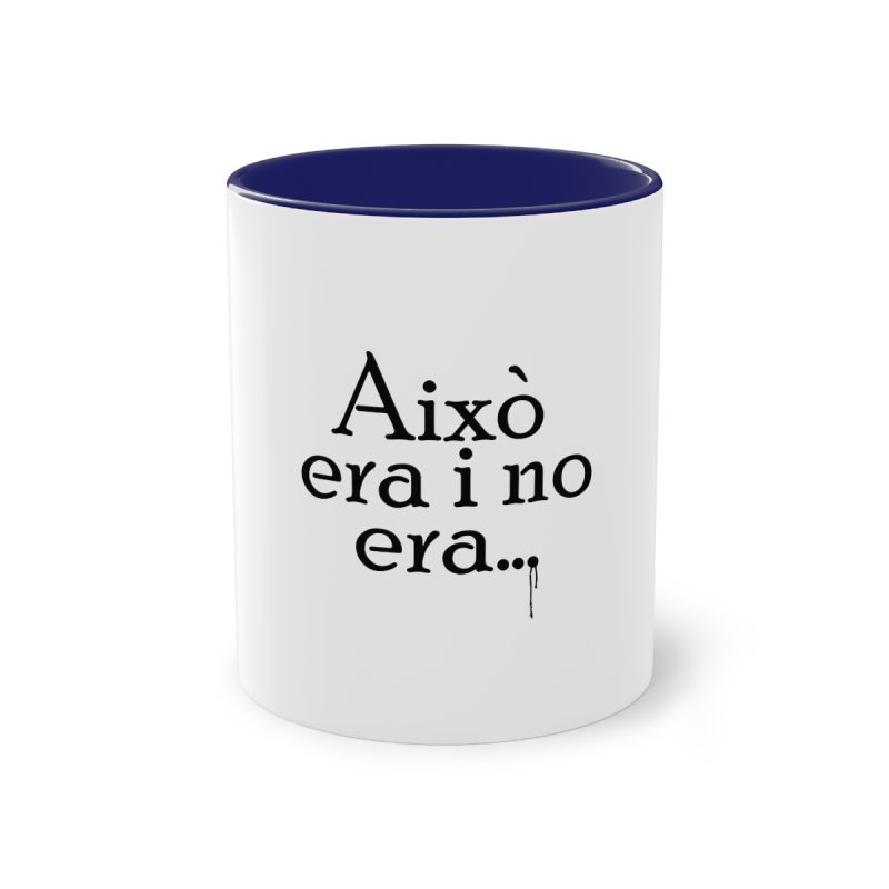 Taza bicolor - Azul oscuro - Camiseta «Això era i no era…»