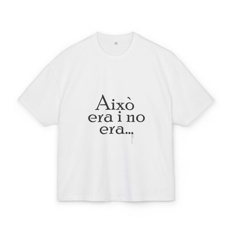 Camiseta box ultra gruesa - Blanco - Camiseta «Això era i no era…»