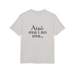 Camiseta oversize gruesa - Gris jaspeado claro - Camiseta «Això era i no era…»
