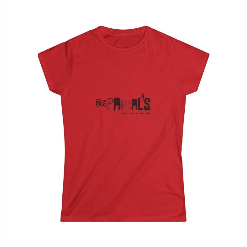 Camiseta mujer Softstyle - Rojo - Espardals — Bona cosa m’has dita