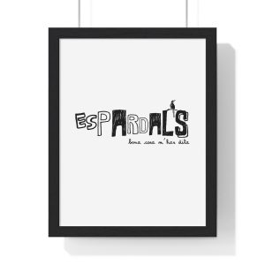 Poster enmarcado vertical - Negro - Espardals — Bona cosa m’has dita