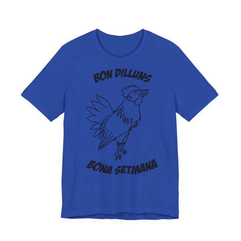 Camiseta jersey manga corta - Azul royal autentico - Camiseta «Bon dilluns, bona setmana»