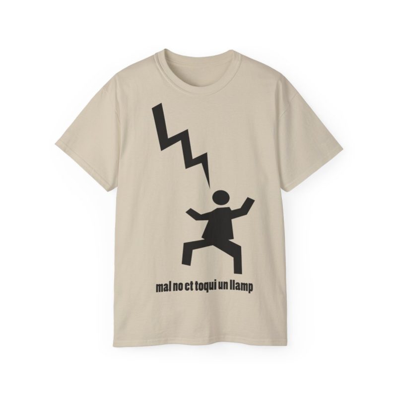 Camiseta ultra algodon - Arena - Mal no et toqui un llamp