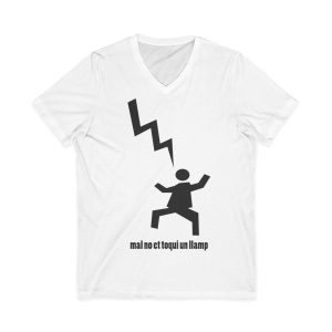 Camiseta cuello de pico - Blanco - Mal no et toqui un llamp