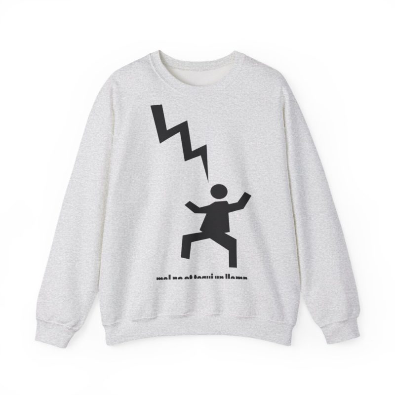 Sudadera cuello redondo - Gris ceniza - Mal no et toqui un llamp Sudadera cuello redondo - Gris ceniza - Mal no et toqui un llamp