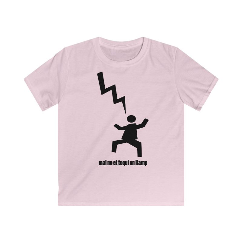 Camiseta infantil Softstyle - Rosa claro - Mal no et toqui un llamp