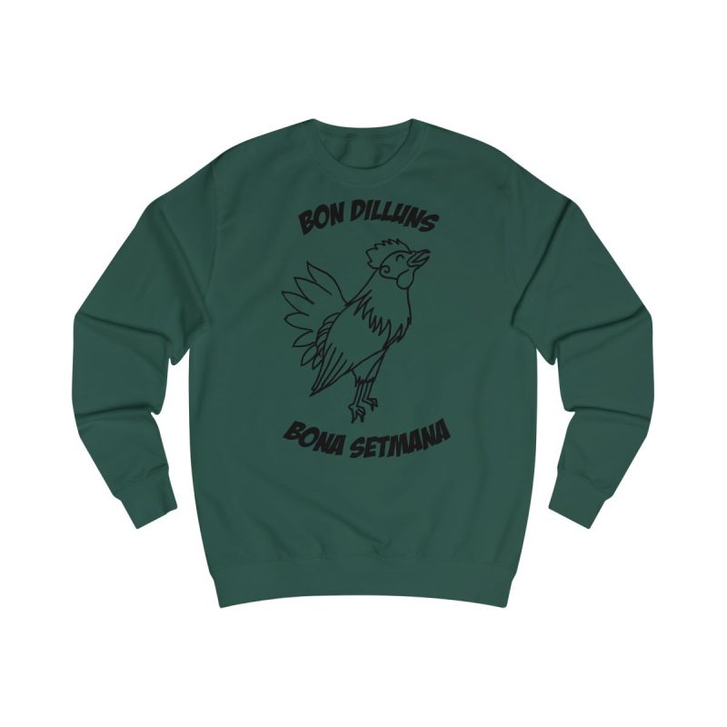 Sudadera clasica - Verde botella - Camiseta «Bon dilluns, bona setmana»