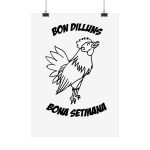 Poster - Camiseta «Bon dilluns, bona setmana»