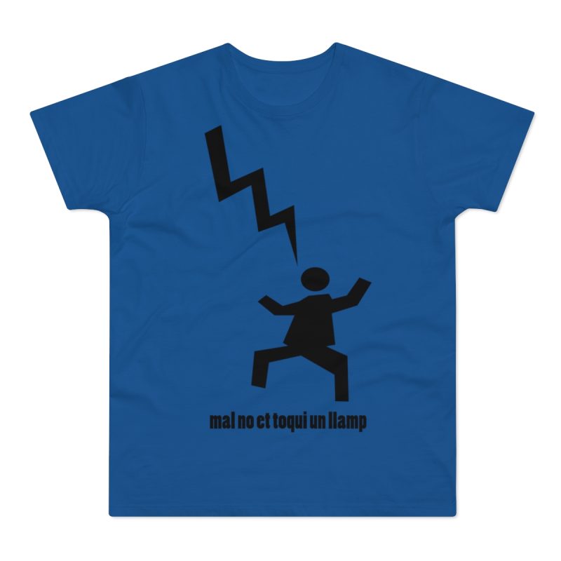 Camiseta hombre punto liso - Azul royal intenso - Mal no et toqui un llamp