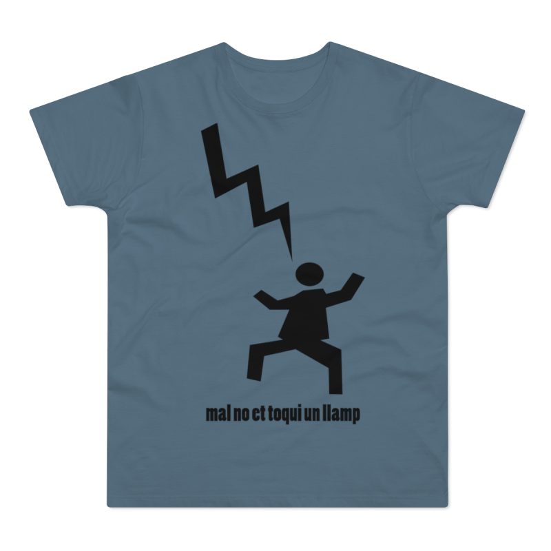 Camiseta hombre punto liso - Azul piedra - Mal no et toqui un llamp