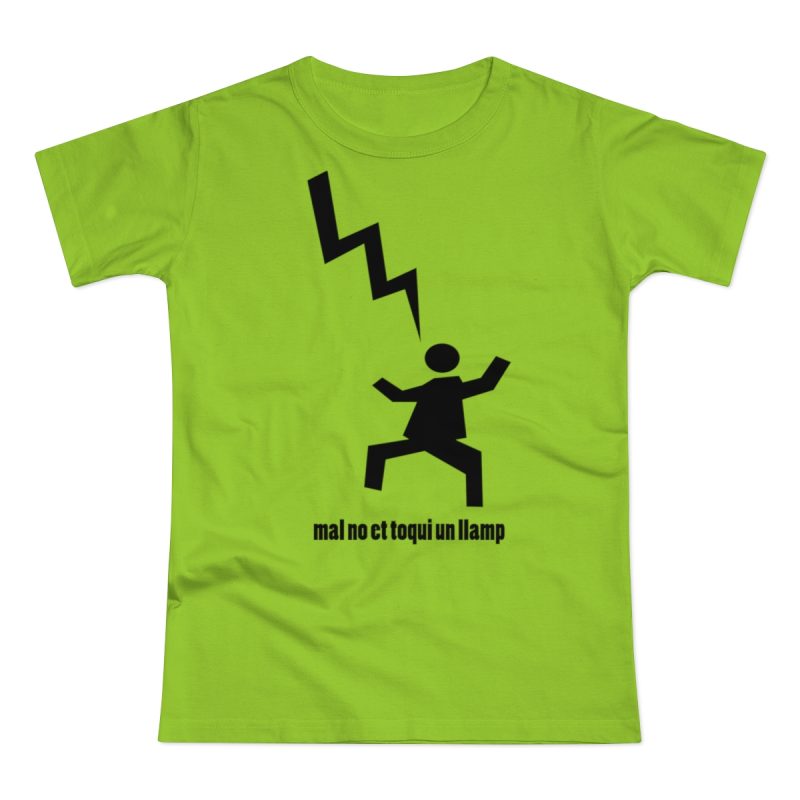 Camiseta mujer punto liso - Verde orquidea - Mal no et toqui un llamp