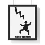 Poster enmarcado vertical - Negro - Mal no et toqui un llamp