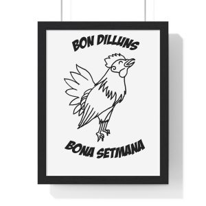 Poster enmarcado vertical - Negro - Camiseta «Bon dilluns, bona setmana»