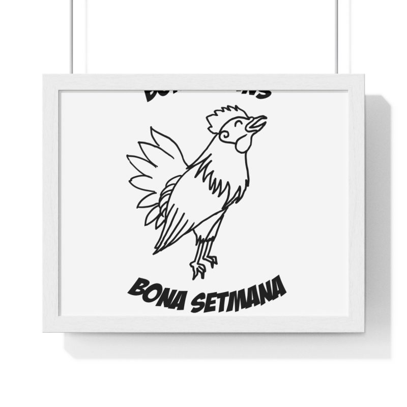 Poster enmarcado horizontal - Blanco - Camiseta «Bon dilluns, bona setmana»
