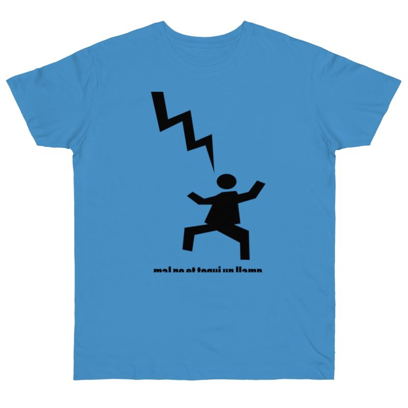 Camiseta punto liso - Azul celeste - Mal no et toqui un llamp