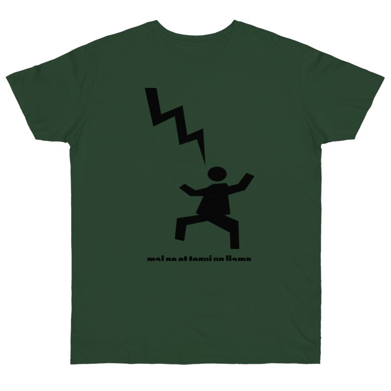Camiseta punto liso - Verde botella - Mal no et toqui un llamp
