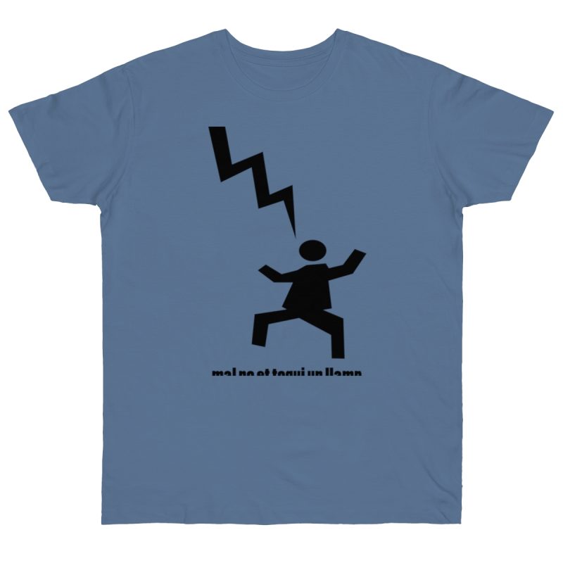 Camiseta punto liso - Azul vaquero - Mal no et toqui un llamp