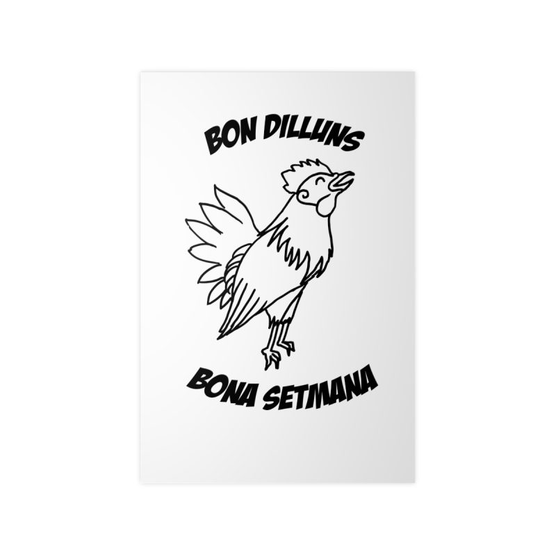Poster en papel fotografico - Camiseta «Bon dilluns, bona setmana» Poster en papel fotografico - Camiseta «Bon dilluns, bona setmana»