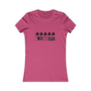 Camiseta mujer Favorite - Frambuesa - Camiseta «Es quinto pino»