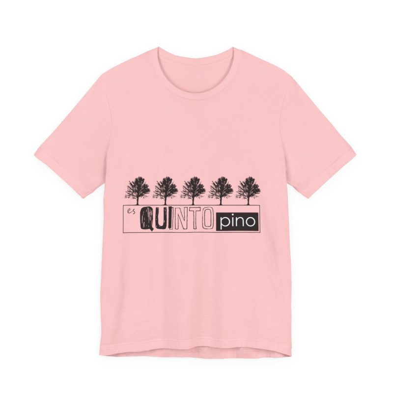 Camiseta jersey manga corta - Rosa - Camiseta «Es quinto pino»