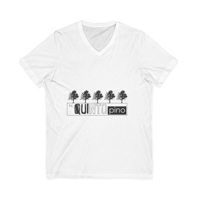 Camiseta cuello de pico - Blanco - Camiseta «Es quinto pino» Camiseta cuello de pico - Blanco - Camiseta «Es quinto pino»