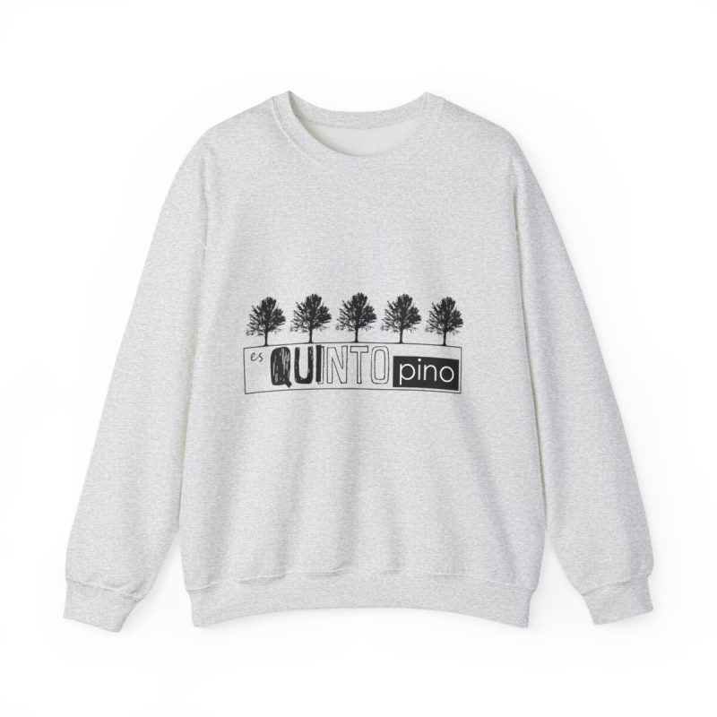 Sudadera cuello redondo - Gris ceniza - Camiseta «Es quinto pino» Sudadera cuello redondo - Gris ceniza - Camiseta «Es quinto pino»