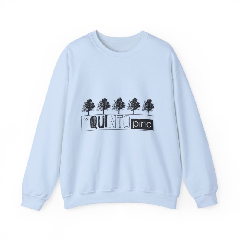 Sudadera cuello redondo - Azul claro - Camiseta «Es quinto pino»