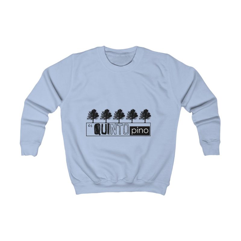 Sudadera infantil - Azul cielo - Camiseta «Es quinto pino»