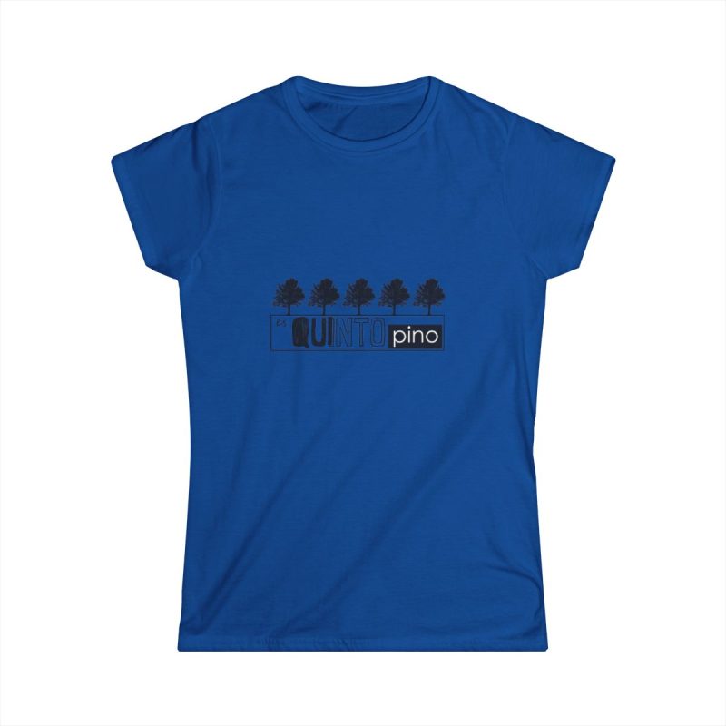 Camiseta mujer Softstyle - Azul royal - Camiseta «Es quinto pino»