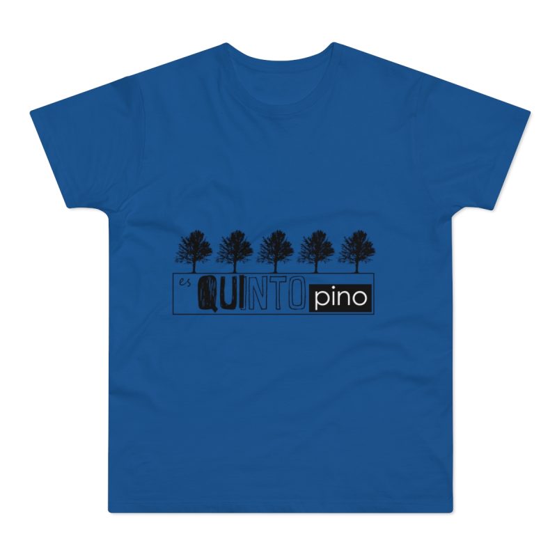 Camiseta hombre punto liso - Azul royal intenso - Camiseta «Es quinto pino»