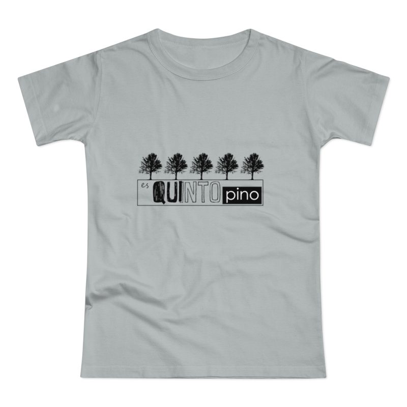 Camiseta mujer punto liso - Gris Pacifico - Camiseta «Es quinto pino»