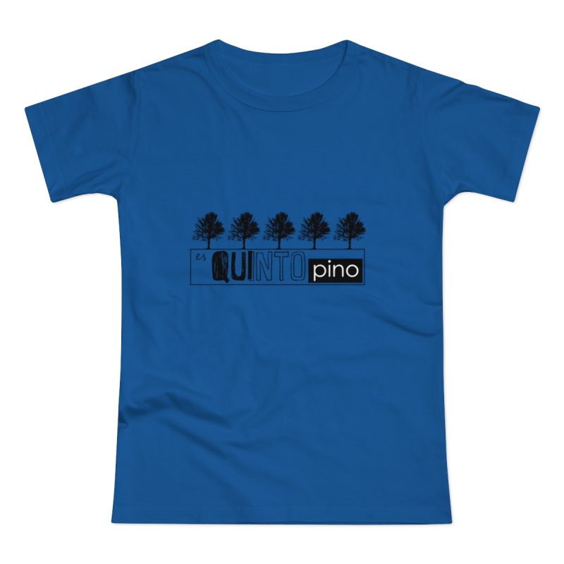 Camiseta mujer punto liso - Azul royal intenso - Camiseta «Es quinto pino»