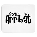 Alfombrilla de raton - Camiseta unisex «Som Arribat»