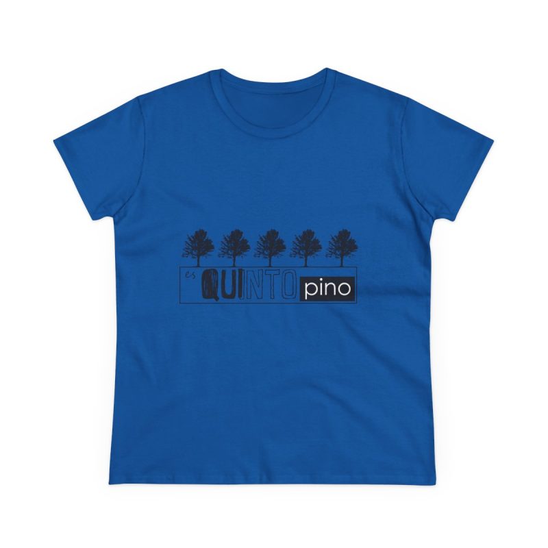 Camiseta mujer algodon medio - Azul royal - Camiseta «Es quinto pino»