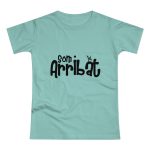 Camiseta mujer punto liso - Verde menta - Camiseta unisex «Som Arribat» Camiseta mujer punto liso - Verde menta - Camiseta unisex «Som Arribat»
