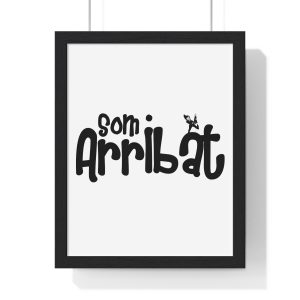 Poster enmarcado vertical - Negro - Camiseta unisex «Som Arribat»