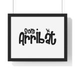 Poster enmarcado horizontal - Negro - Camiseta unisex «Som Arribat»