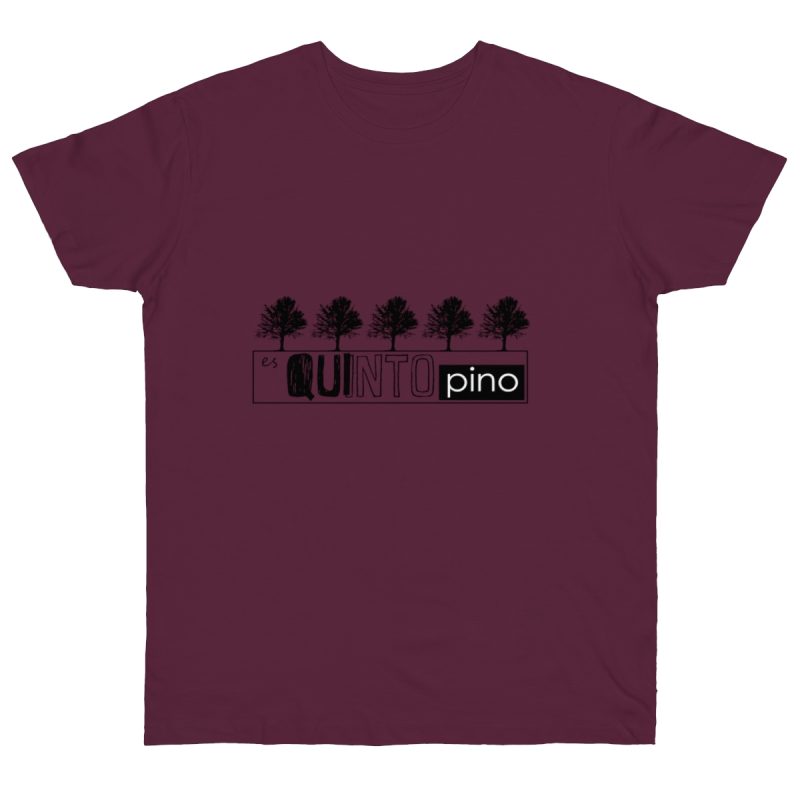 Camiseta punto liso - Burdeos - Camiseta «Es quinto pino»