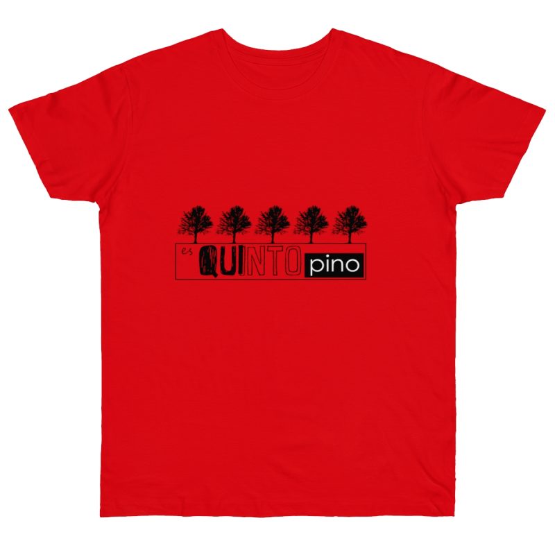 Camiseta punto liso - Rojo fuego - Camiseta «Es quinto pino»